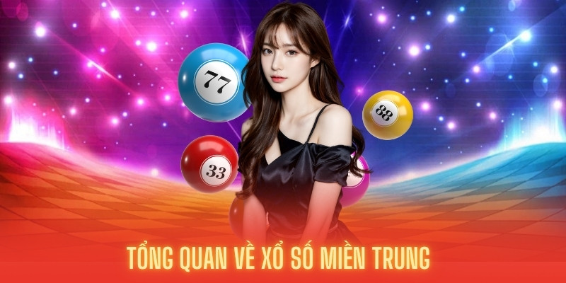 Tổng hợp xổ số miền Trung 